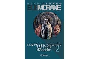 Bob Morane - Les Perils d'Ananke (Le Cycle d'Ananke t. 2) (French Edition)
