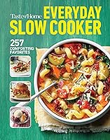 Taste of Home Everyday Slow Cooker: 250  recipes that make the most of everyone's favorite kitchen timesaver