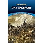 Civil War Stories (Dover Thrift Editions: Short Stories)