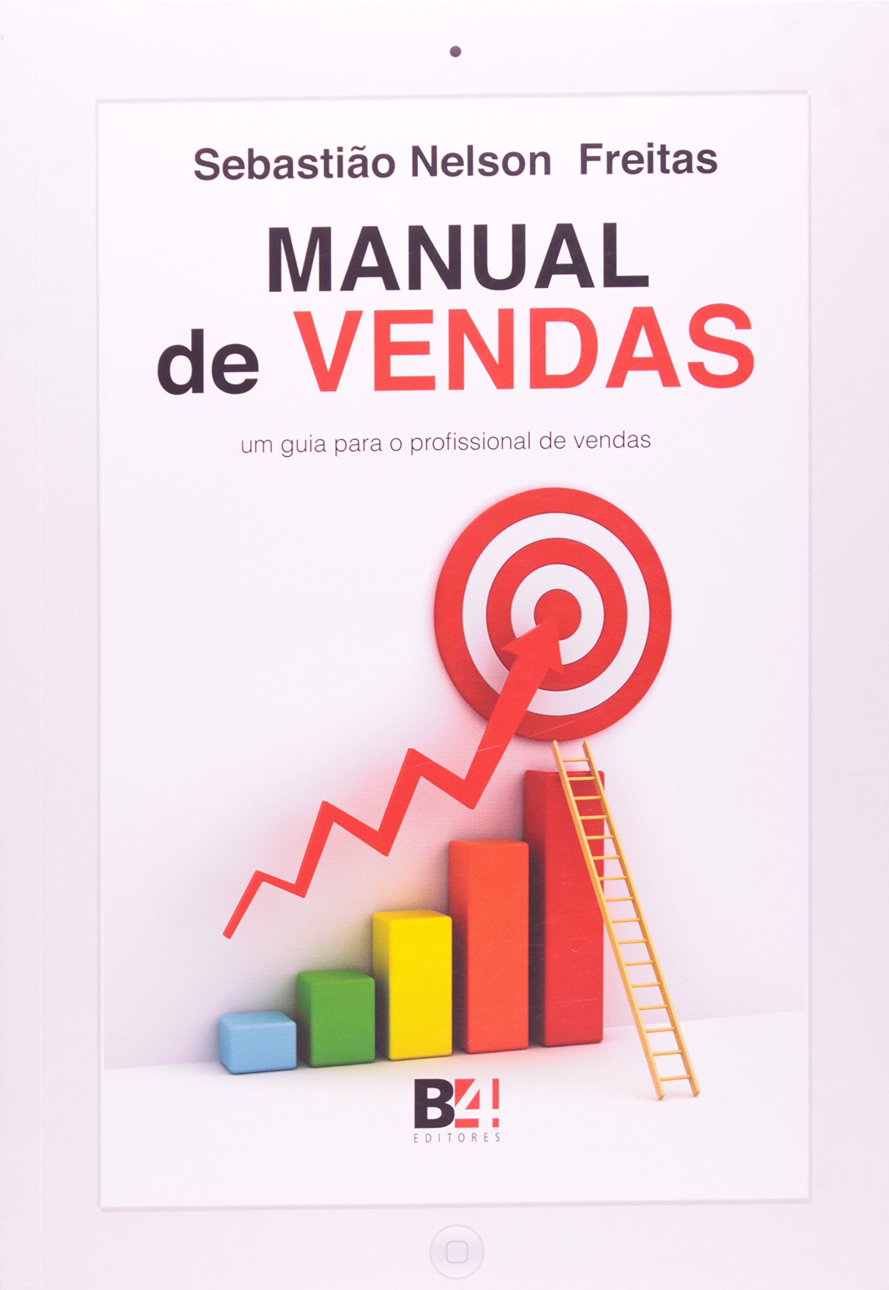 Manual de Vendas. Um Guia Para o Profissional de Vendas PDF Sebastião ...