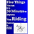 Five Things You Can Do in 30 MInutes to Improve Your Riding Forever