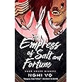 The Empress of Salt and Fortune (The Singing Hills Cycle, 1)