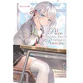 Alya Sometimes Hides Her Feelings in Russian, Vol. 1 (Volume 1)