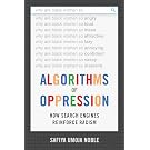 Algorithms of Oppression: How Search Engines Reinforce Racism