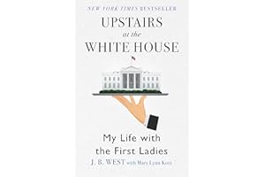 Upstairs at the White House: My Life with the First Ladies