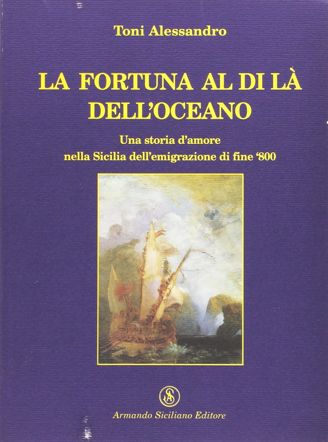 La Fortuna Al Di Là Delloceano Una Storia Damore Nella