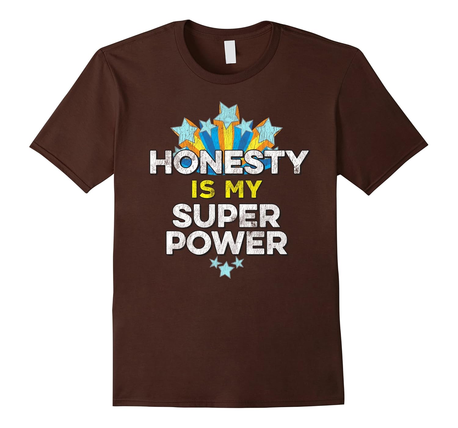 Honesty Is My Super Power Funny Inspirational T-shirt-anz