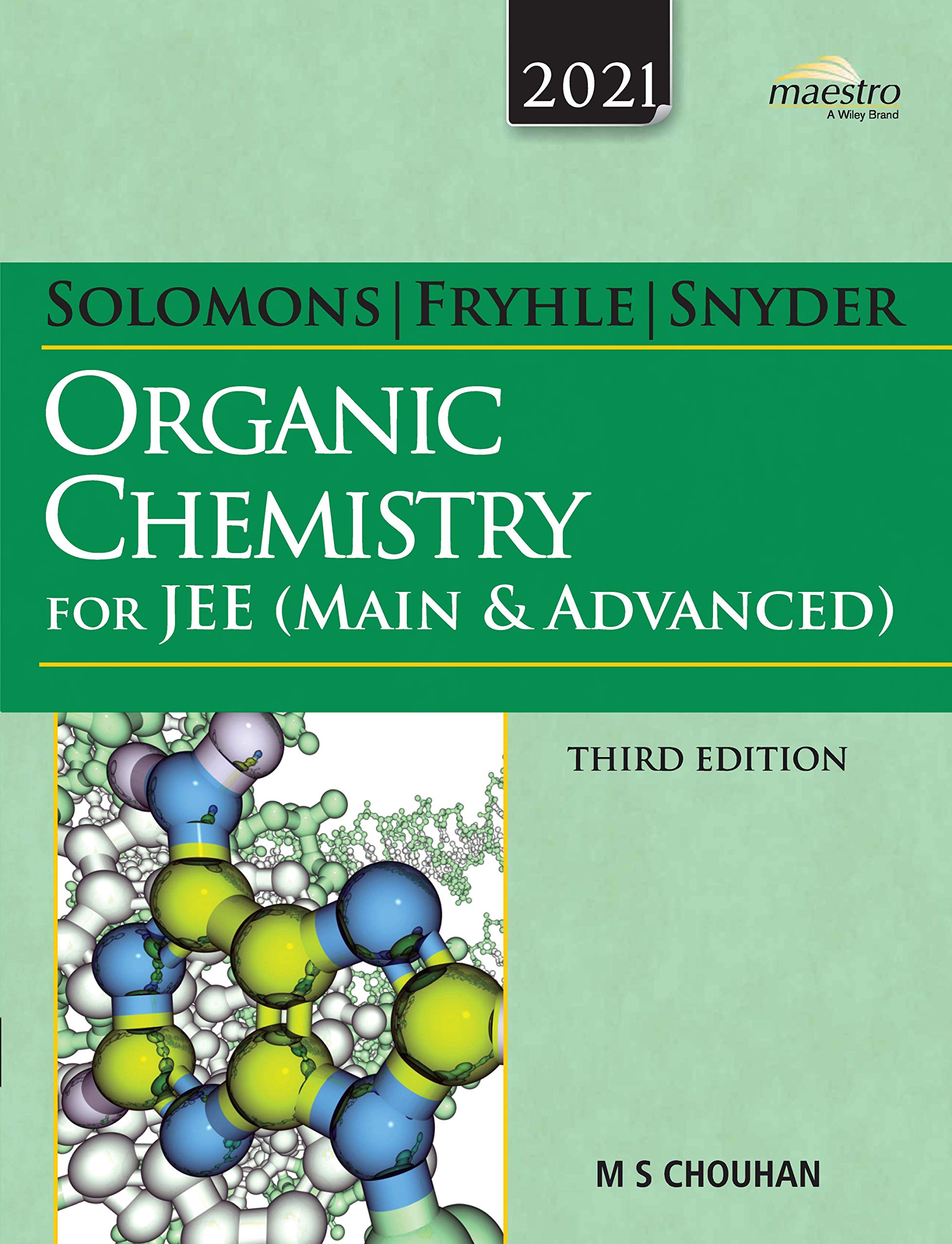 Wiley's Solomons, Fryhle & Snyder Organic Chemistry for
