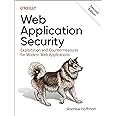 Web Application Security: Exploitation and Countermeasures for Modern Web Applications