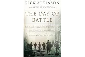 The Day of Battle: The War in Sicily and Italy, 1943-1944