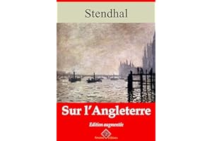Sur l’Angleterre – suivi d'annexes: Nouvelle édition 2019 (French Edition)