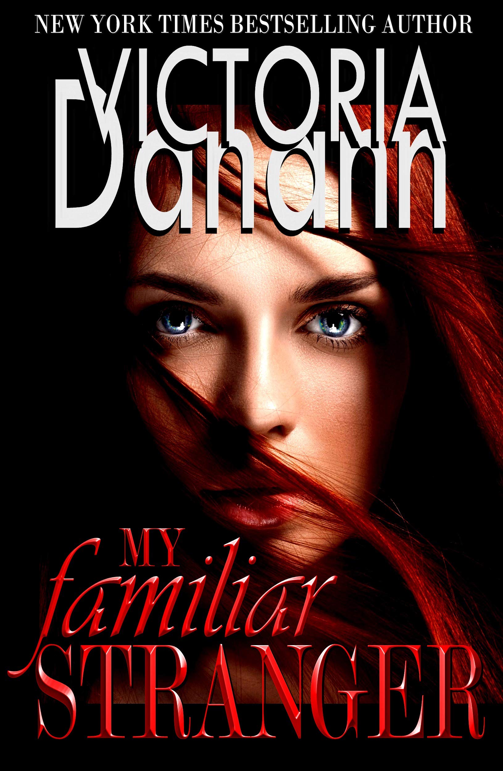 My Familiar Stranger: FIVE TIME WINNER BEST PARANORMAL ROMANCE SERIES (Knights of Black Swan Book 1)