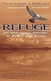 Refuge: An Unnatural History of Family and Place