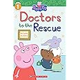Doctors to the Rescue (Peppa Pig: Level 1 Reader)