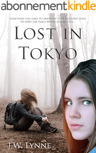 Download Lost in Tokyo: A girl travels to Japan to follow her missing mother's bucket list (set in Tokyo, Kyoto, Nara, Kamakura, and Nikko) (English Edition) PDF