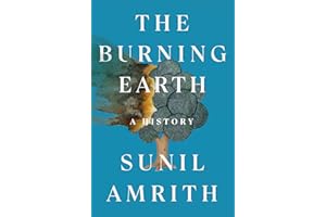 The Burning Earth: An Environmental History of the Last 500 Years