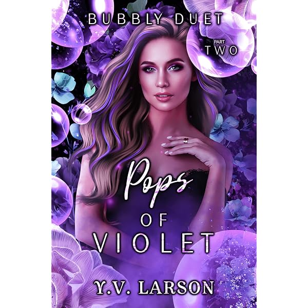Amazon.com: Pops of Violet: Part Two (Bubbly Duet Book 2) eBook