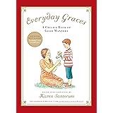 Everyday Graces: A Child's Book of Good Manners