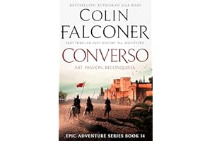 Converso: A page-turning historical adventure thriller of medieval Spain (Epic Adventure)