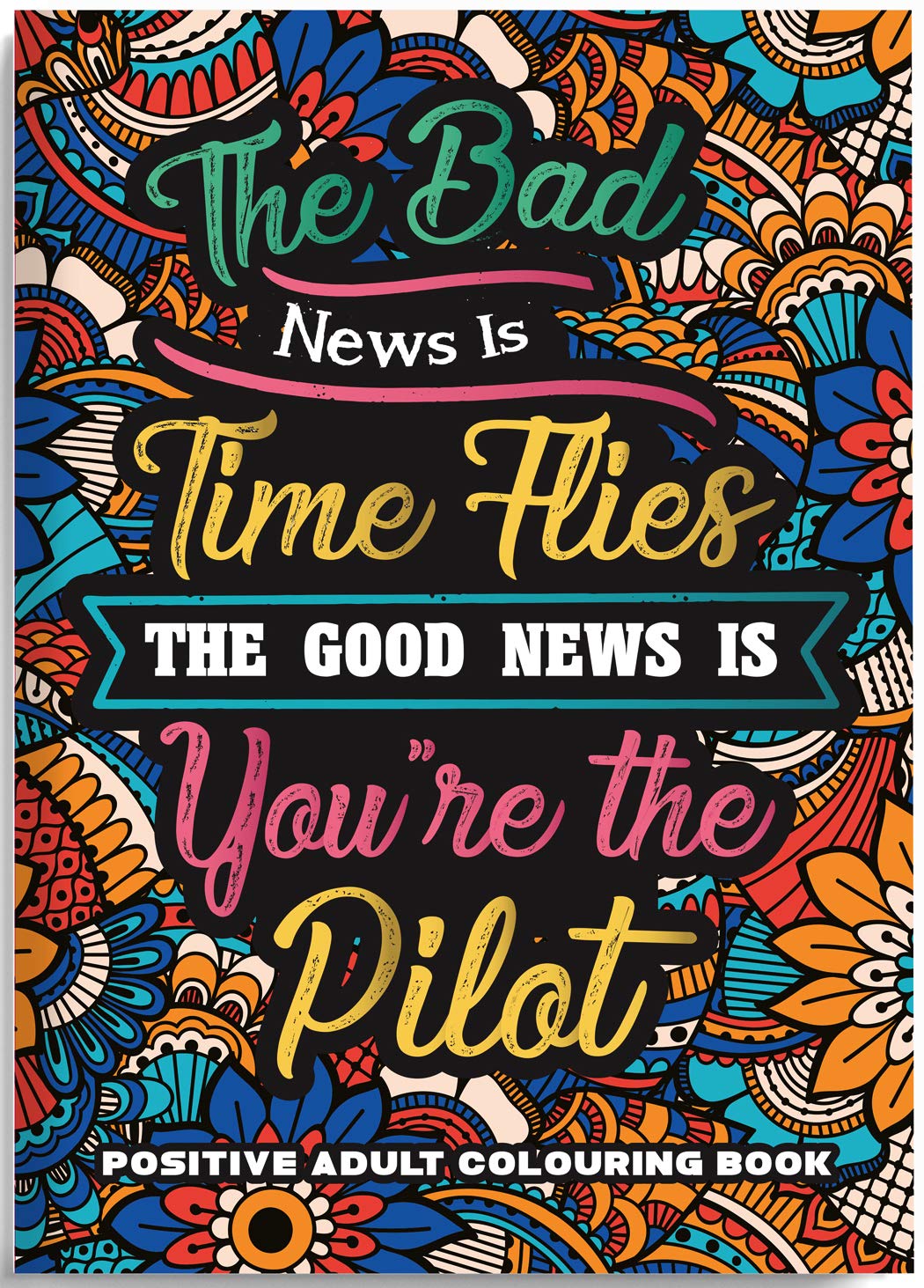 Positive Adult Colouring Book Premium Paper - 150gsm Paper Made in UK - 24 Pages - Eco Friendly