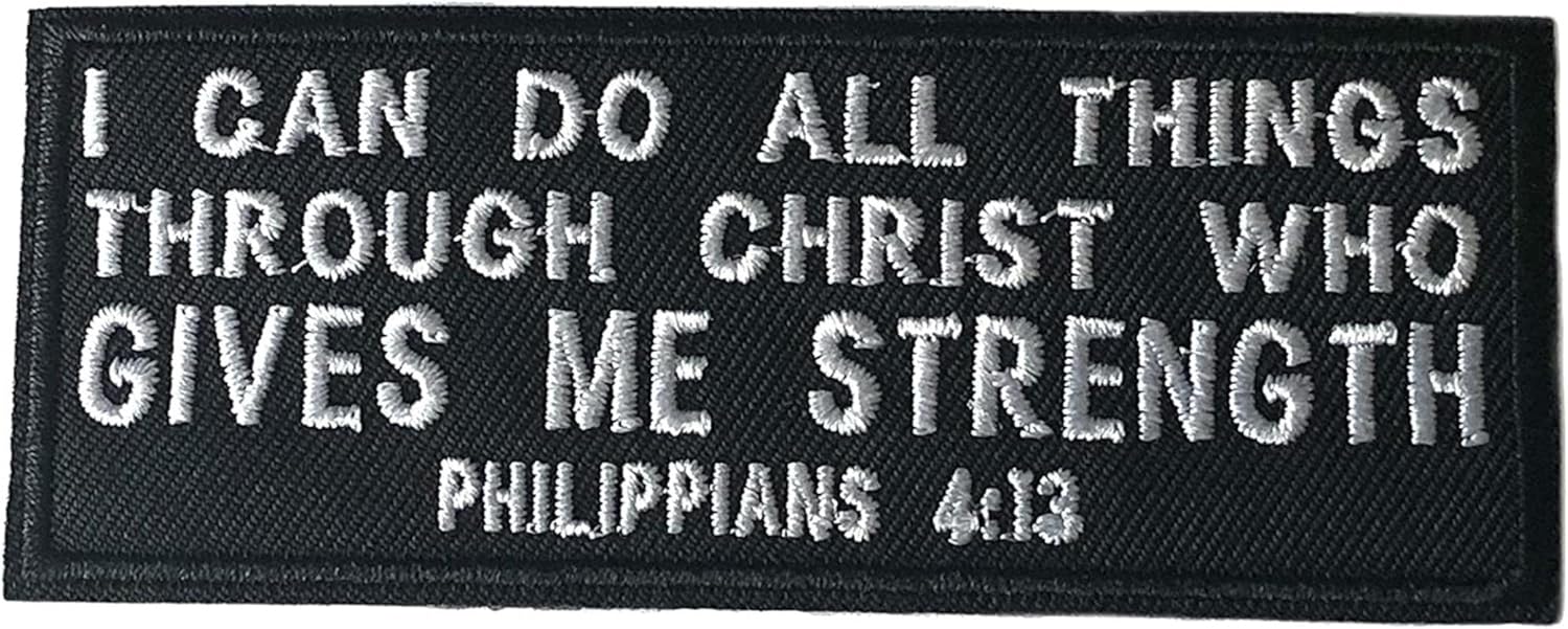 Mixed Media - Philippians 4:13 Patch Embroidered Iron-on or Sew-on Applique, Religious Eternal Life Bible Verse Faith Theme, Christian Biker, Decorative Embroidery Clothing Vest Jackets Jeans, Premium Stitching