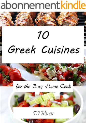 Download Greek Cuisines for the Busy Home Cook (English Edition) PDF