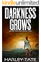 Darkness Grows: A Post-Apocalyptic Survival Thriller (After the EMP Book 2)