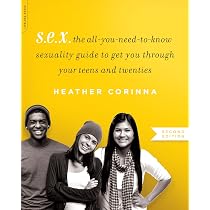 S.E.X., second edition: The All-You-Need-To-Know Sexuality Guide ...