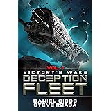 Victory's Wake (Deception Fleet Book 1)