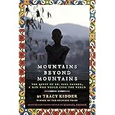 Mountains Beyond Mountains (Adapted for Young People): The Quest of Dr. Paul Farmer, A Man Who Would Cure the World