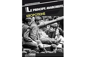 Le principe anarchiste (French Edition)