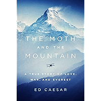 The Moth and the Mountain: A True Story of Love, War, and Everest book cover The Moth and the Mountain: A True Story of Love, War, and Everest book cover