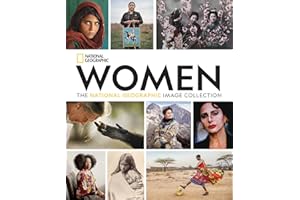 Women: The National Geographic Image Collection (National Geographic Collectors Series)