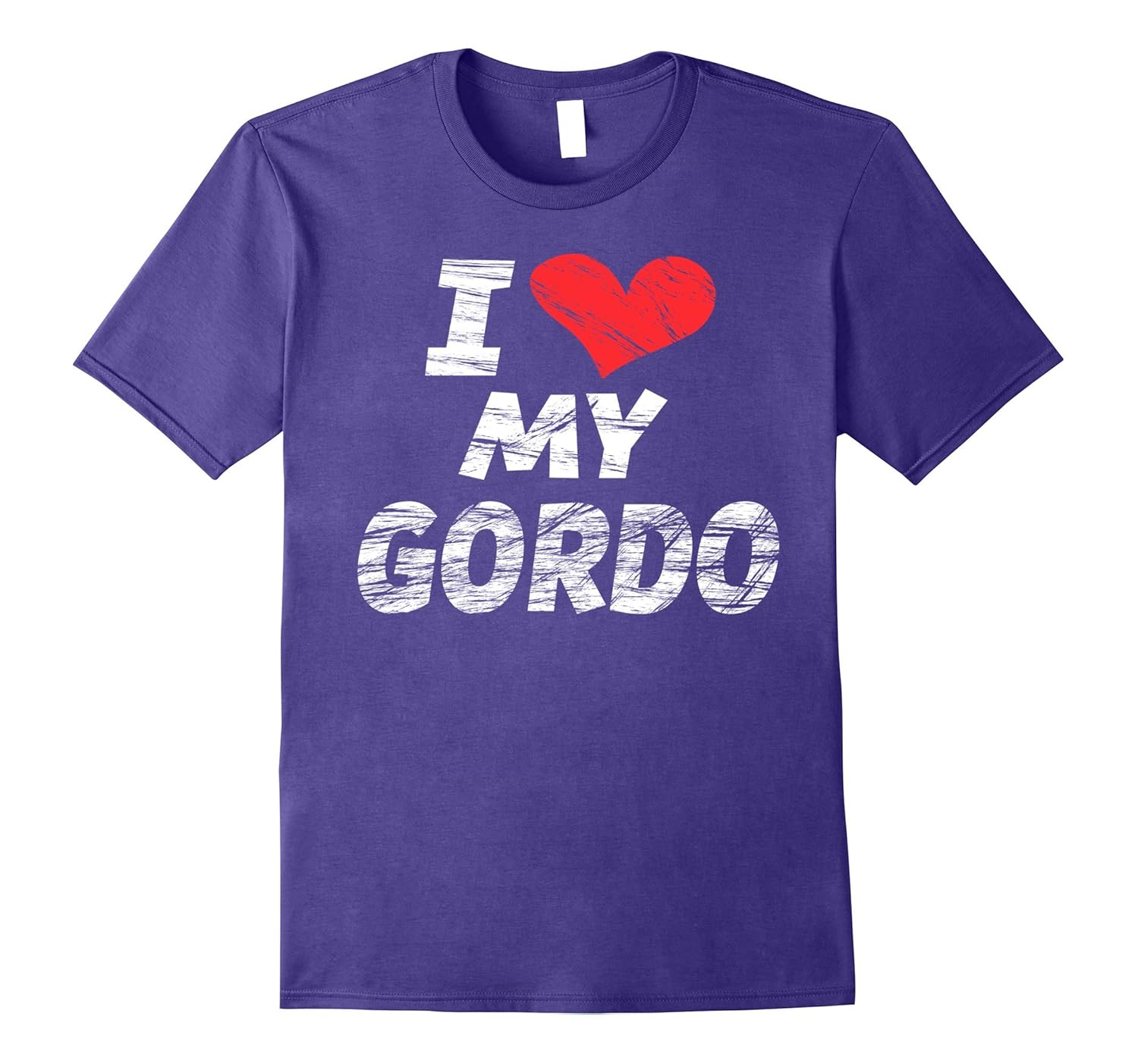 I Love My Gordo T-Shirt | Funny Tee | Distressed Font-Rose