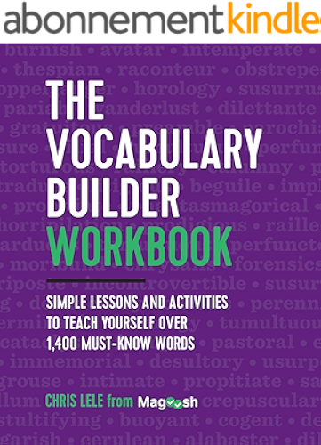 Download The Vocabulary Builder Workbook: Simple Lessons and Activities to Teach Yourself Over 1,400 Must-Know Words (English Edition) PDF