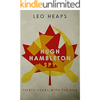 Hugh Hambleton, Spy: Thirty Years with the KGB book cover Hugh Hambleton, Spy: Thirty Years with the KGB book cover