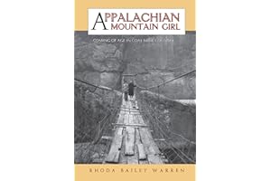 Appalachian Mountain Girl: Coming of Age in Coal Mine Country