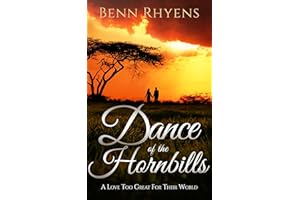 Dance of the Hornbills: A love too great for their World