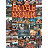 Home Work: Handbuilt Shelter