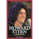 Howard Stern: A Biography (Greenwood Biographies)