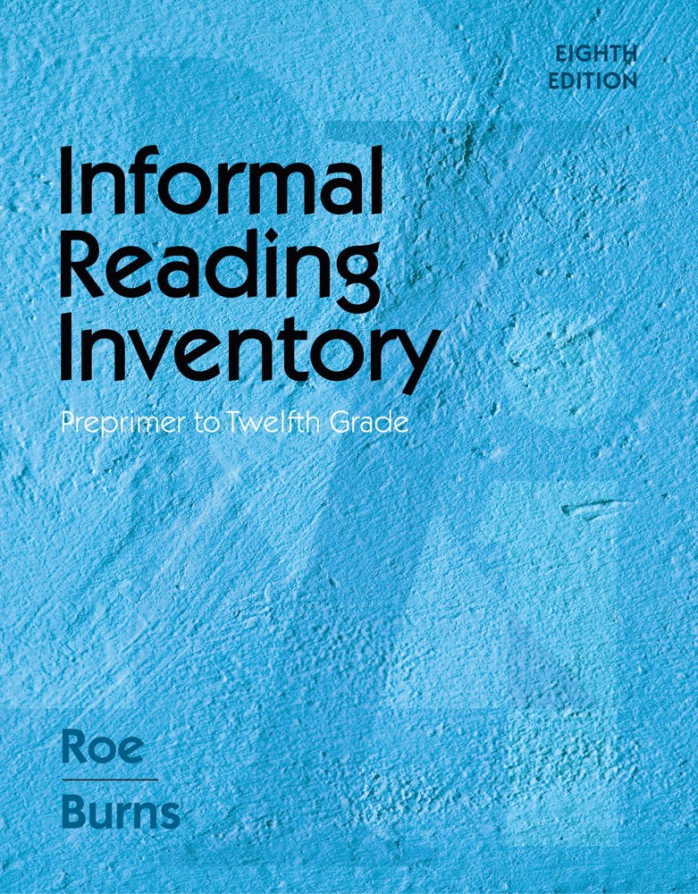Amazon Com Informal Reading Inventory Preprimer To Twelfth Grade What S New In Education Ebook Roe Betty Burns Paul C Kindle Store