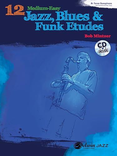 Download 12 Medium Easy Jazz Etudes B Flat +CD --- Jazz Band : Instrument Sib - Mintzer, Bob --- Alfred Publishing PDF