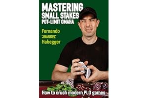 Mastering Small Stakes Pot-Limit Omaha: How to Crush Modern PLO Games