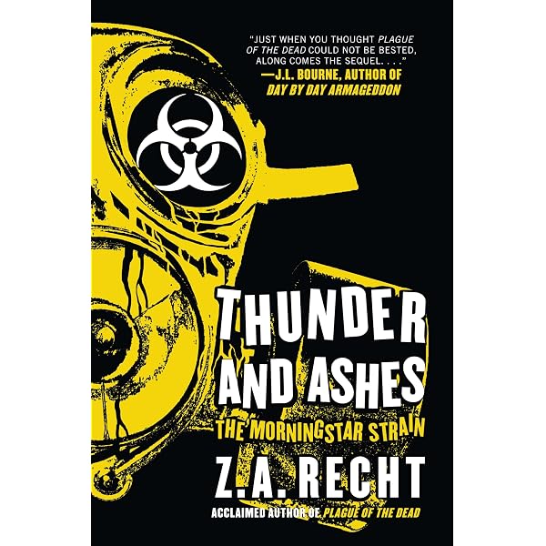 Plague of the Dead: The Morningstar Strain: Z. A. Recht, Travis