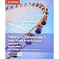 Panorama francophone 2 Coursebook with Digital Access (2 Years): French ab initio for the IB Diploma (French Edition)