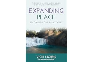 Expanding Peace: Becoming Love in Action™