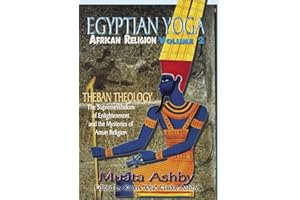 Egyptian Yoga: African Religion Theban Theology