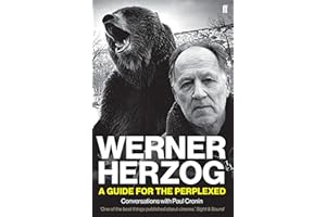 Werner Herzog – A Guide for the Perplexed: Conversations with Paul Cronin