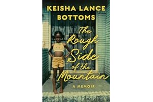 The Rough Side of the Mountain: A Memoir – A Southern Political Journey of Leadership, Family, Adversity, and the Joy of Auth