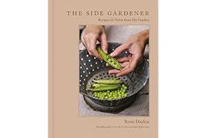 The Side Gardener: Recipes & Notes from My Garden